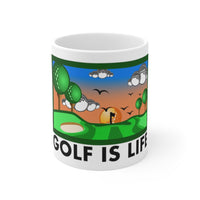 Golf Is Life Ceramic Mug 11oz